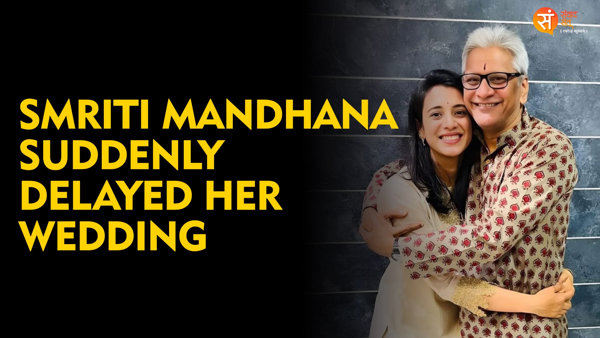 Smriti Mandhana's Father